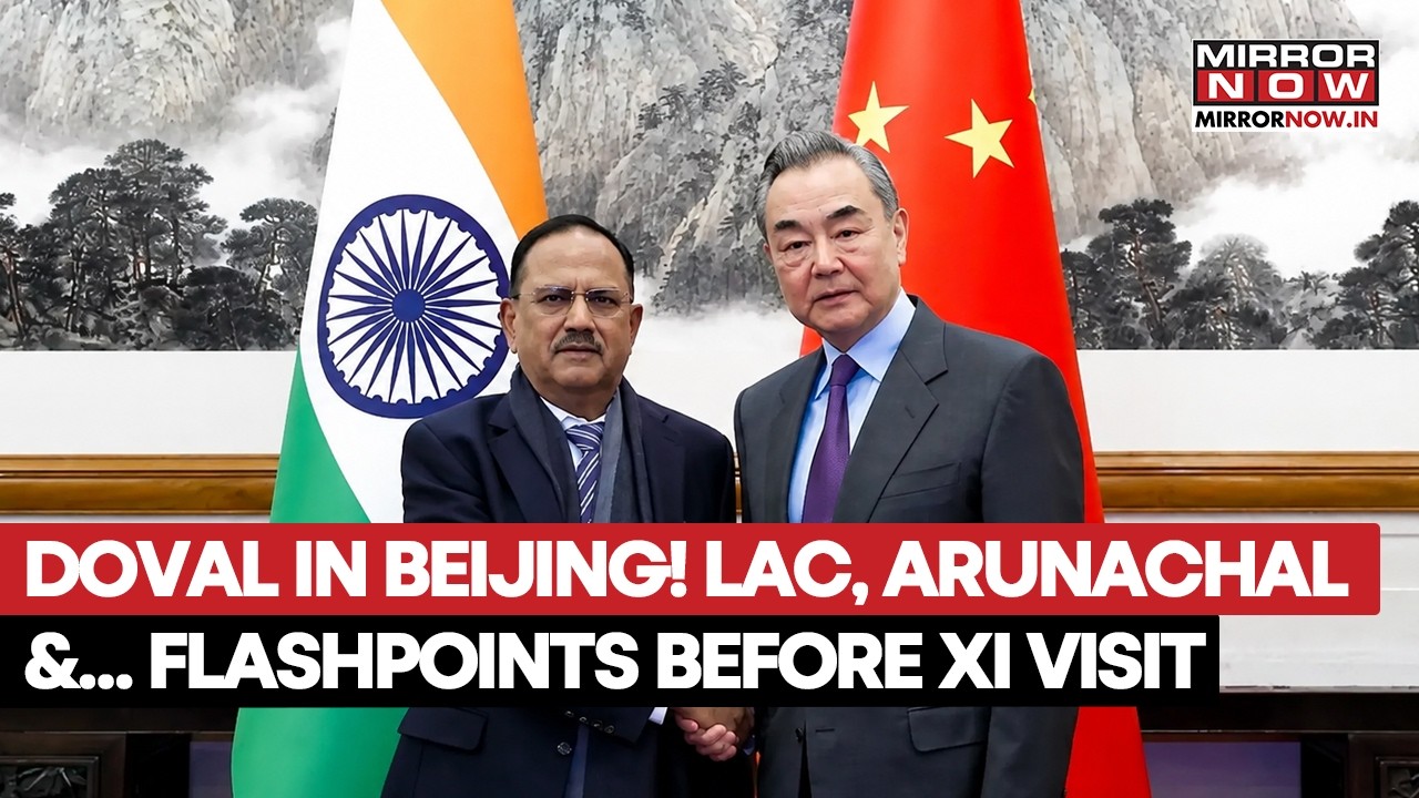 India-China Talks: NSA Ajit Doval In Beijing To Tackle Major Flashpoints Ahead Of Xi’s India Visit