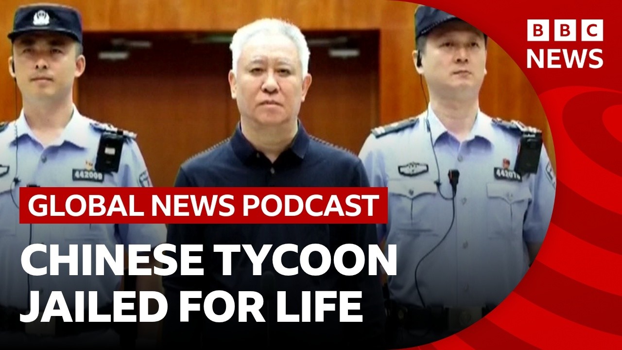 Former ‘richest man in Asia’ gets life in prison, and Russia strikes Kyiv | Global News Podcast