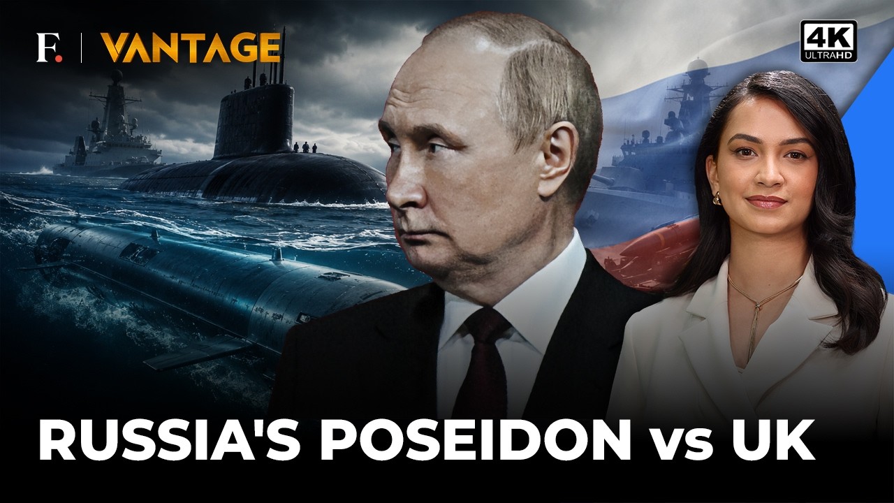 Russia’s Poseidon Submarine Goes to Sea as UK Arms Ukraine | Vantage on Firstpost | 4K