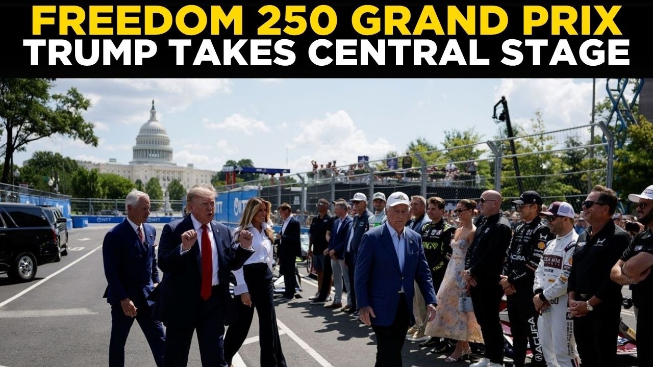 US NEWS LIVE: Trump Takes Center Stage at Freedom 250 Grand Prix in Washington, DC