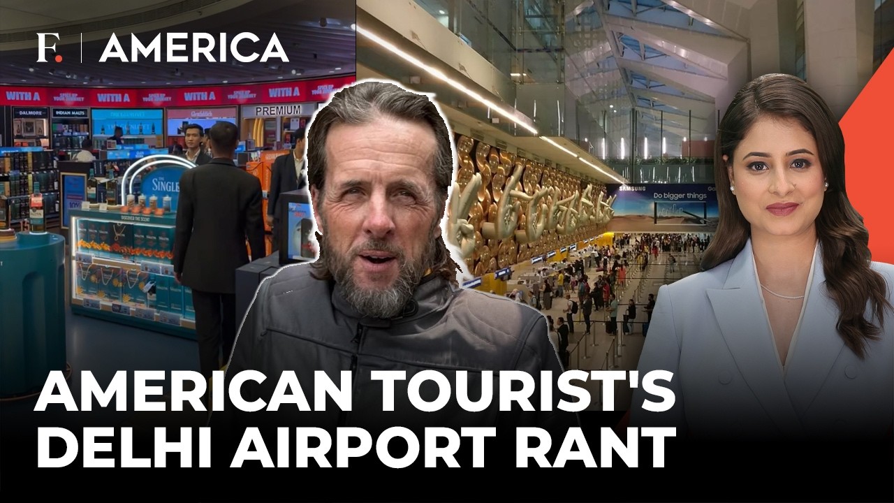 American Tourist Calls Delhi Immigration ‘Torture’, Rants About Duty-Free Shops | Firstpost America