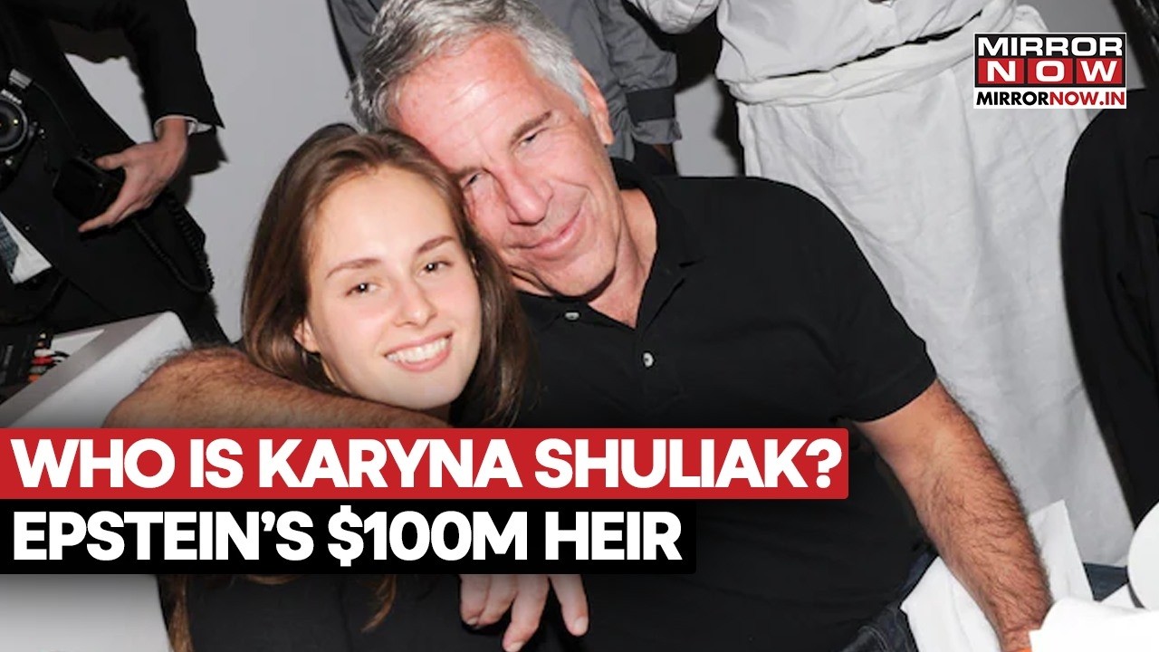 Jeffrey Epstein’s $100 Million Fortune: Who Is Karyna Shuliak, His Possible Heir? | WATCH