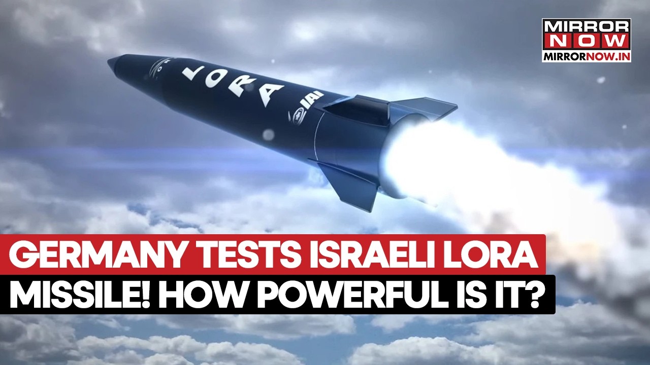 Israel’s LORA Missile Tested By Germany! Europe Eyes Powerful New Strike Weapon Amid Global Crisis