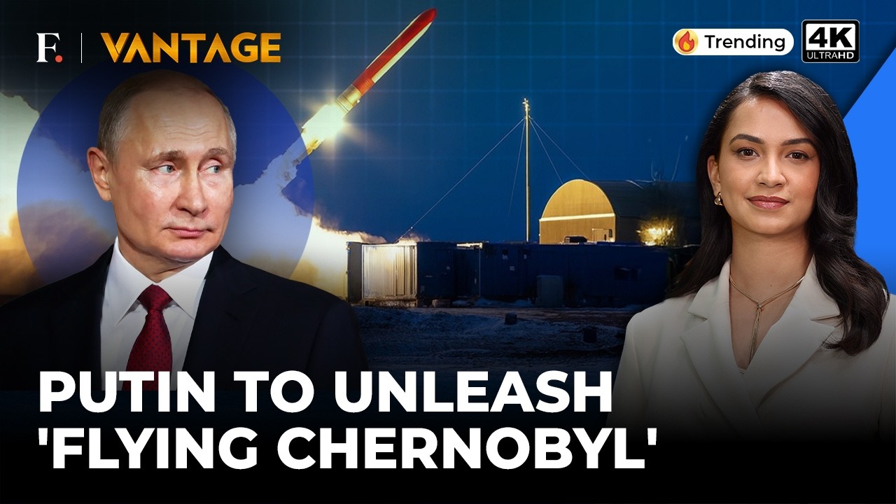 After CIA Chief’s Visit, Russia Announces ‘Flying Chernobyl’ Missile Test | Vantage on Firstpost