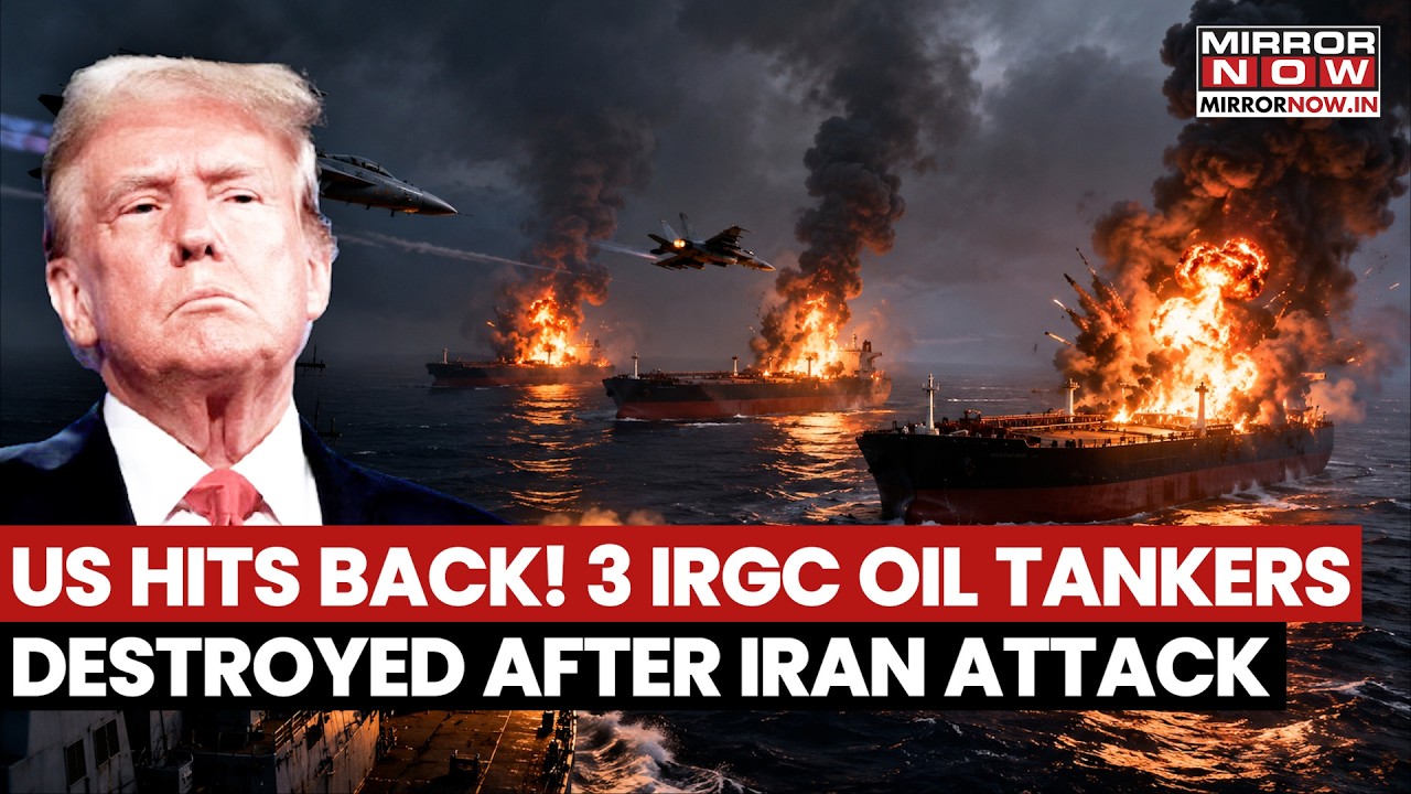 US-Iran Clash Explodes! 3 IRGC Oil Tankers Destroyed By CENTCOM After Failed Strike By Tehran