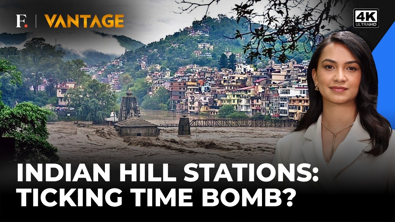Nepal’s Disaster A Warning for India’s Hill Stations? | Vantage on Firstpost | 4K
