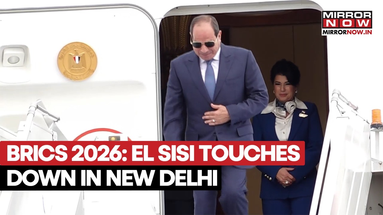 BRICS Summit 2026: Egypt President El-Sisi Arrives In New Delhi For High Stakes Global Meet | WATCH