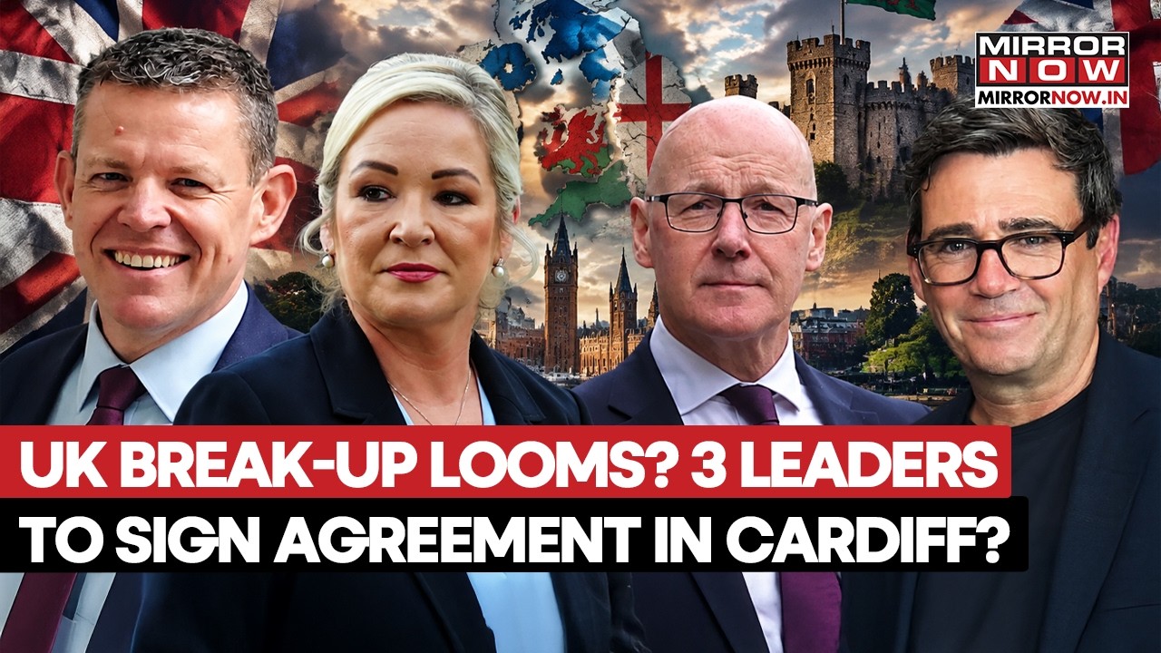 UK Break-Up Looms? Northern Ireland, Scotland, Wales Leaders To Sign Agreement In Cardiff? | Watch