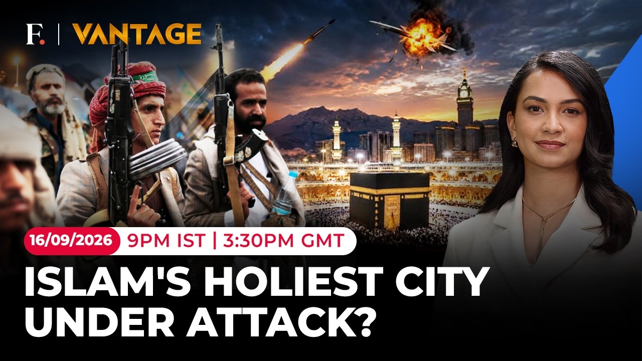 LIVE: Houthis’ ‘Attack Mecca’ Mission Rattles Saudi Arabia; MBS Scrambles For Help | Vantage