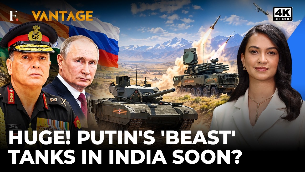 Putin’s ‘Beast’ Tanks Are Coming To India; Indian Army Chief’s Moscow Masterstroke | Vantage | 4K