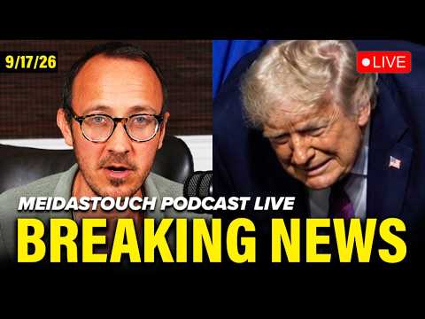 LIVE: MeidasTouch RESPONDS to MAJOR BREAKING NEWS – 9/17/26