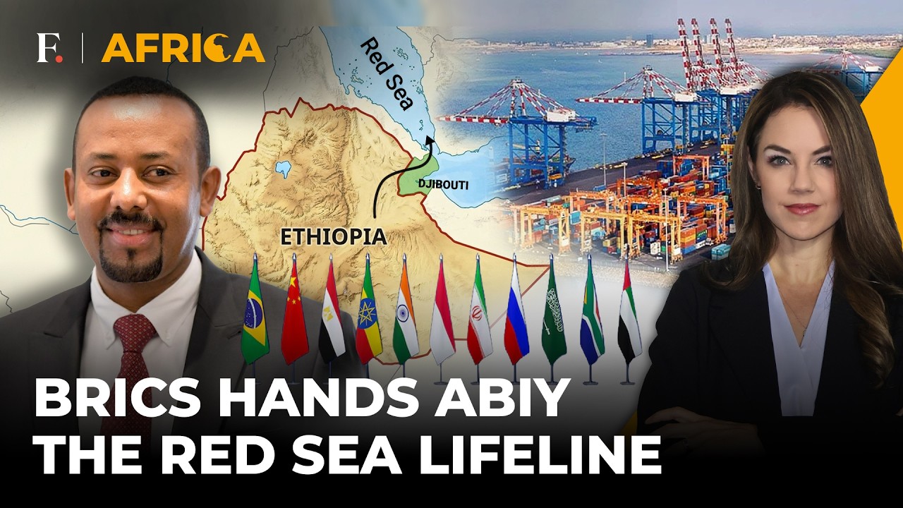 ‘Abiy Ahmed Unlocks The Sea’: How BRICS is Ending Ethiopia’s Landlocked Curse | Firstpost Africa