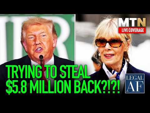 LIVE: Trump PANICS and Files EMERGENCY FILING as he BEGS to STEAL His MONEY BACK!!! | Legal AF