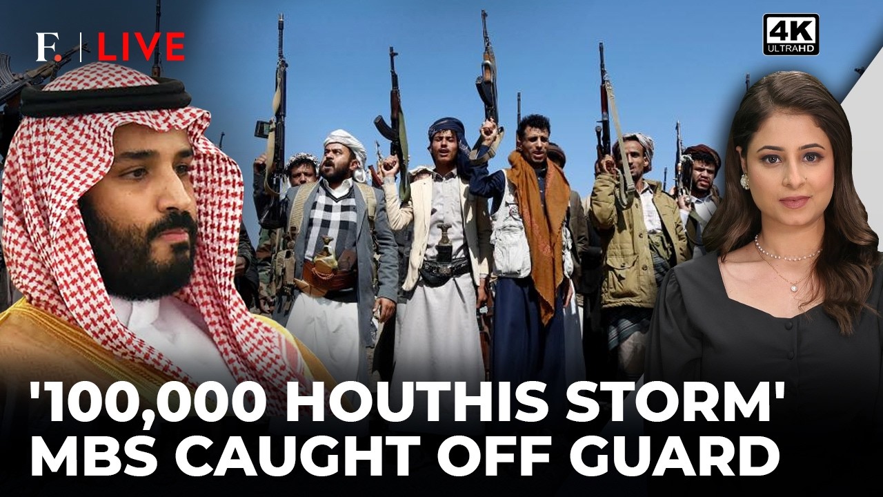 100,000 Houthis Built Up In Secret? Saudi Arabia ‘Missed’ The Threat | Firstpost Live | 4K