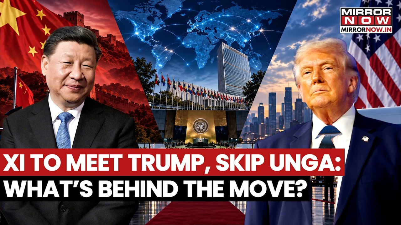 XI SKIPS UNGA FOR TRUMP! Why China’s Leader Is Choosing Washington Over New York