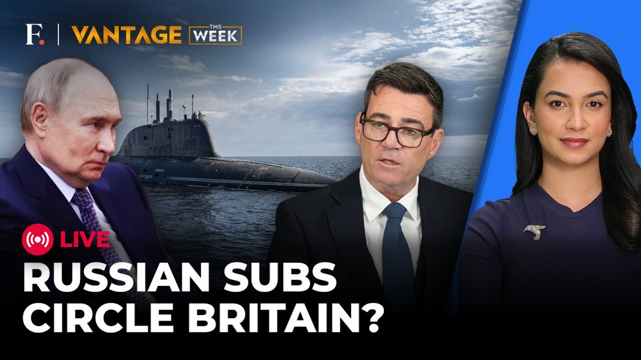 LIVE: Putin’s Submarines Surround UK; What’s Russia Preparing For? | Vantage This Week