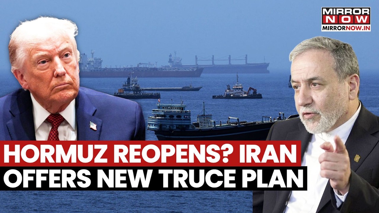 Hormuz Reopens? Iran’s ‘7-Day Plan’ Puts Major Conditions Before US; Nuclear Deal & Strait In Focus