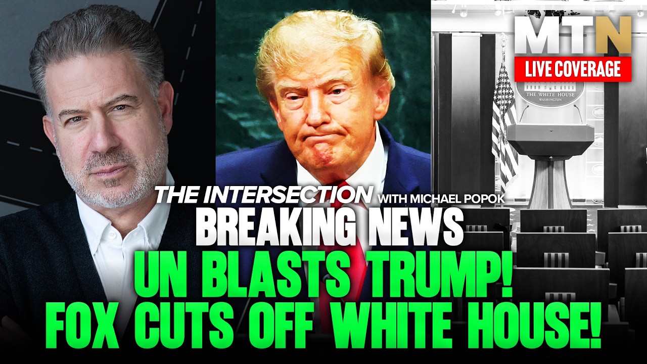 LIVE: Trump CRASHES and BURNS at UN as WH Press Ban BACKFIRES | The Intersection