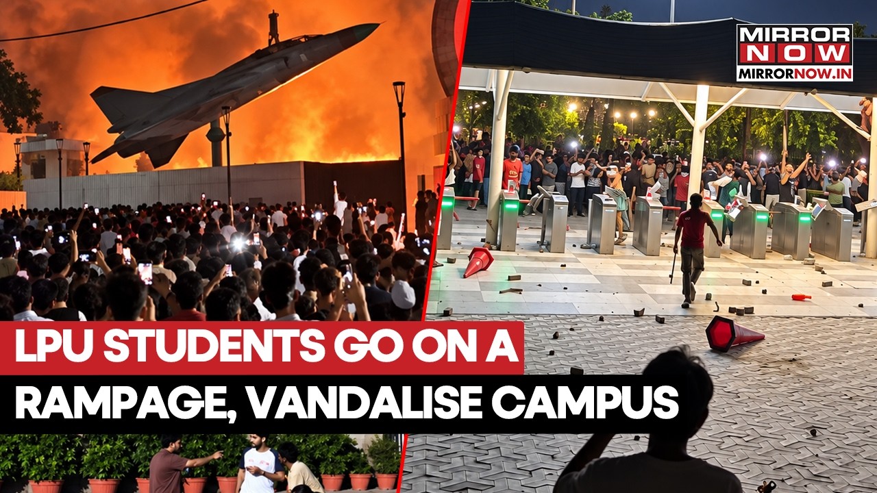 LPU Protests Turn Violent: Students Vandalise Campus, Block Highways Over Unverified Rape Claim