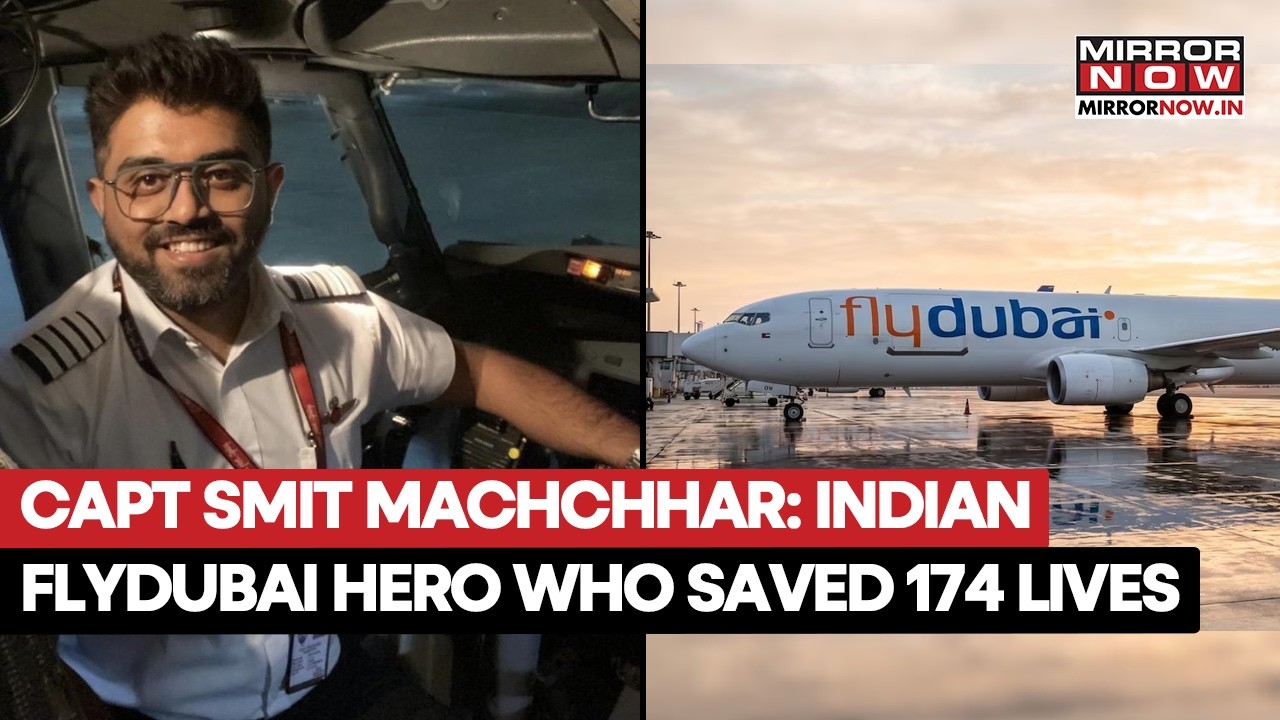Iran ‘Hijacked’ FlyDubai Plane? Indian Pilot Captain Smit Machchhar Saved 174, World Salutes ‘Hero’
